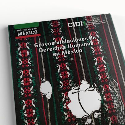 Diseño de portada Informe México<p/>~CIDH, OEA~<p/>